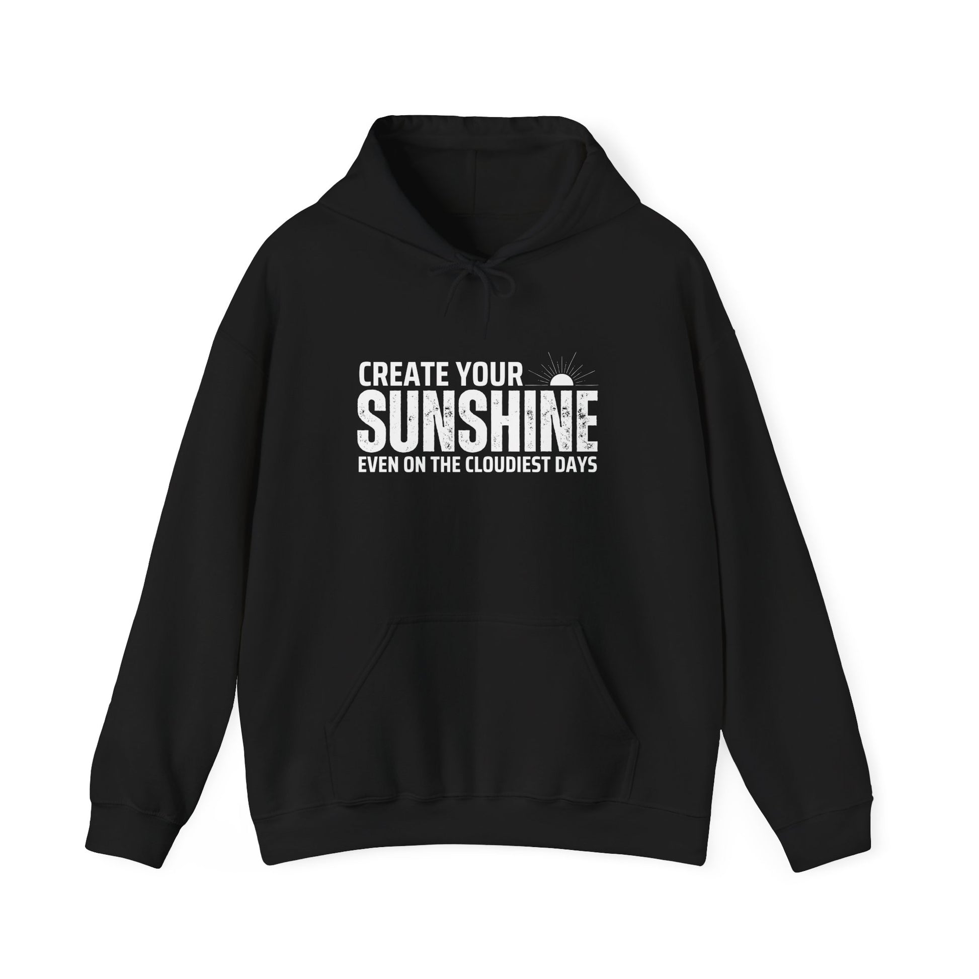Create Your Sunshine Hooded Sweatshirt