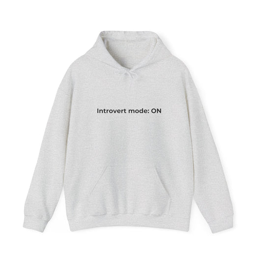 Introvert Mode ON Hoodie - Unisex Heavy Blend Sweatshirt for Comfort Lovers