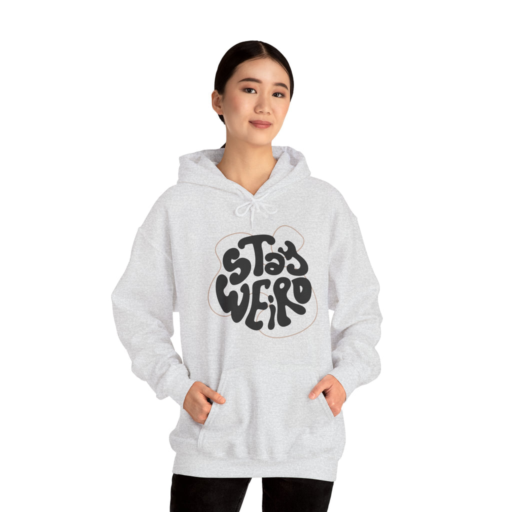 Stay Weird Unisex Hoodie