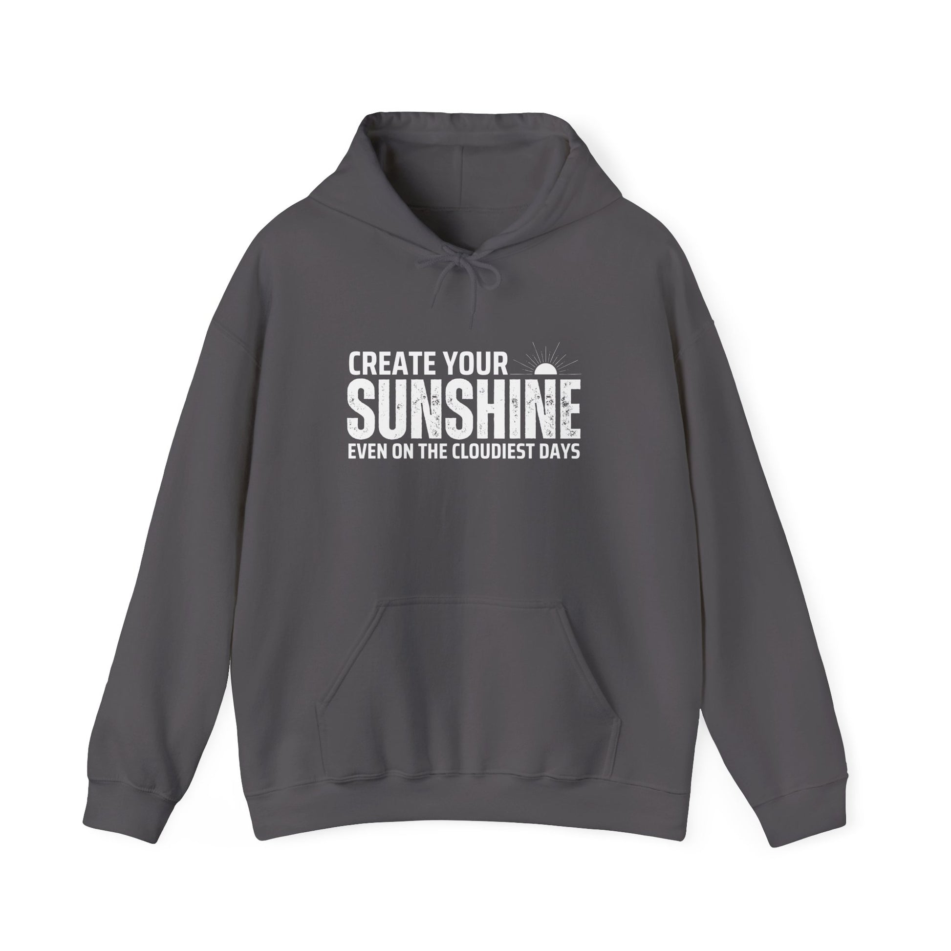 Create Your Sunshine Hooded Sweatshirt