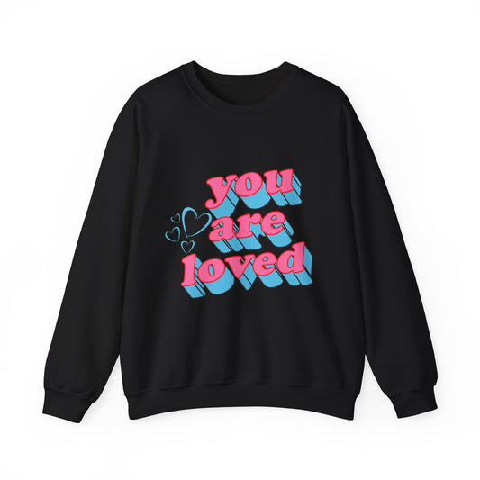 You Are Loved Unisex Heavy Blend™ Crewneck Sweatshirt - Cozy Message for Supportive Soul