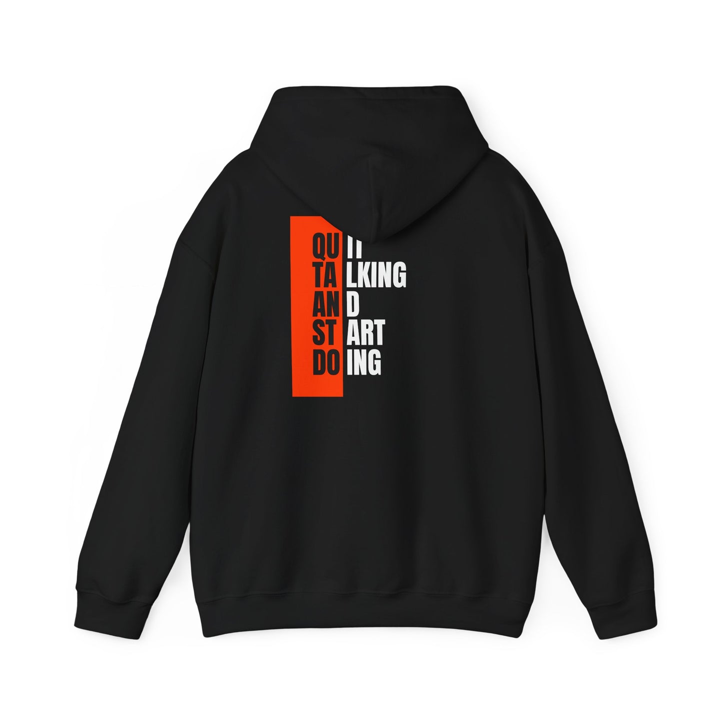 Motivational Quote Hoodie - Unisex Heavy Blend™ Sweatshirt