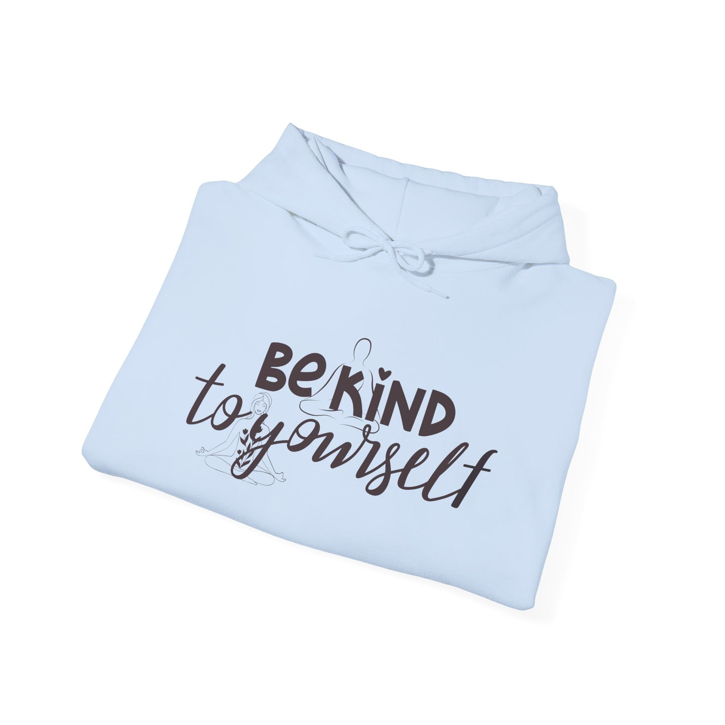 Be Kind to Yourself Floral Hoodie - Comfort & Inspiration for Everyday Wear