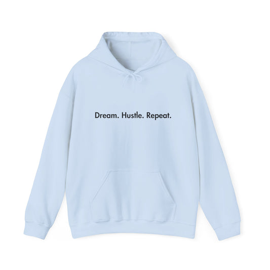 Motivational Unisex Hoodie - Dream. Hustle. Repeat.