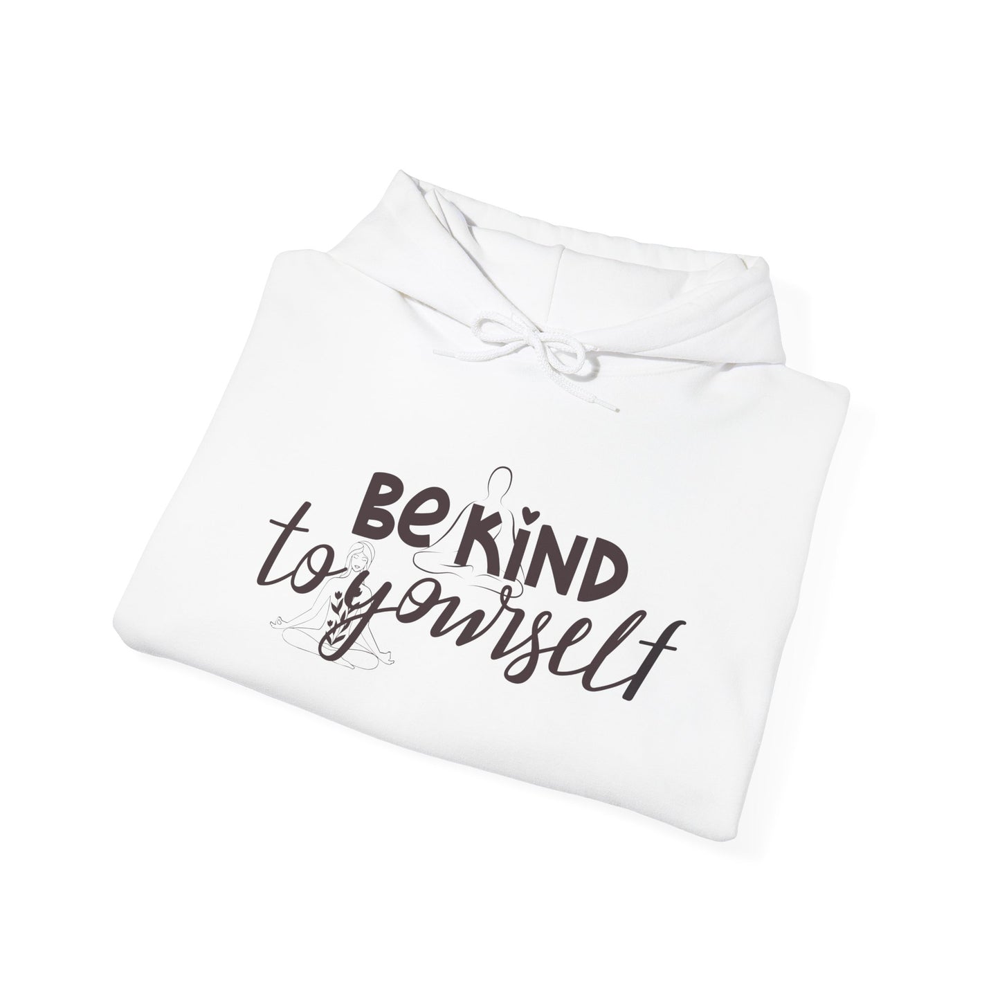 Be Kind to Yourself Floral Hoodie - Comfort & Inspiration for Everyday Wear