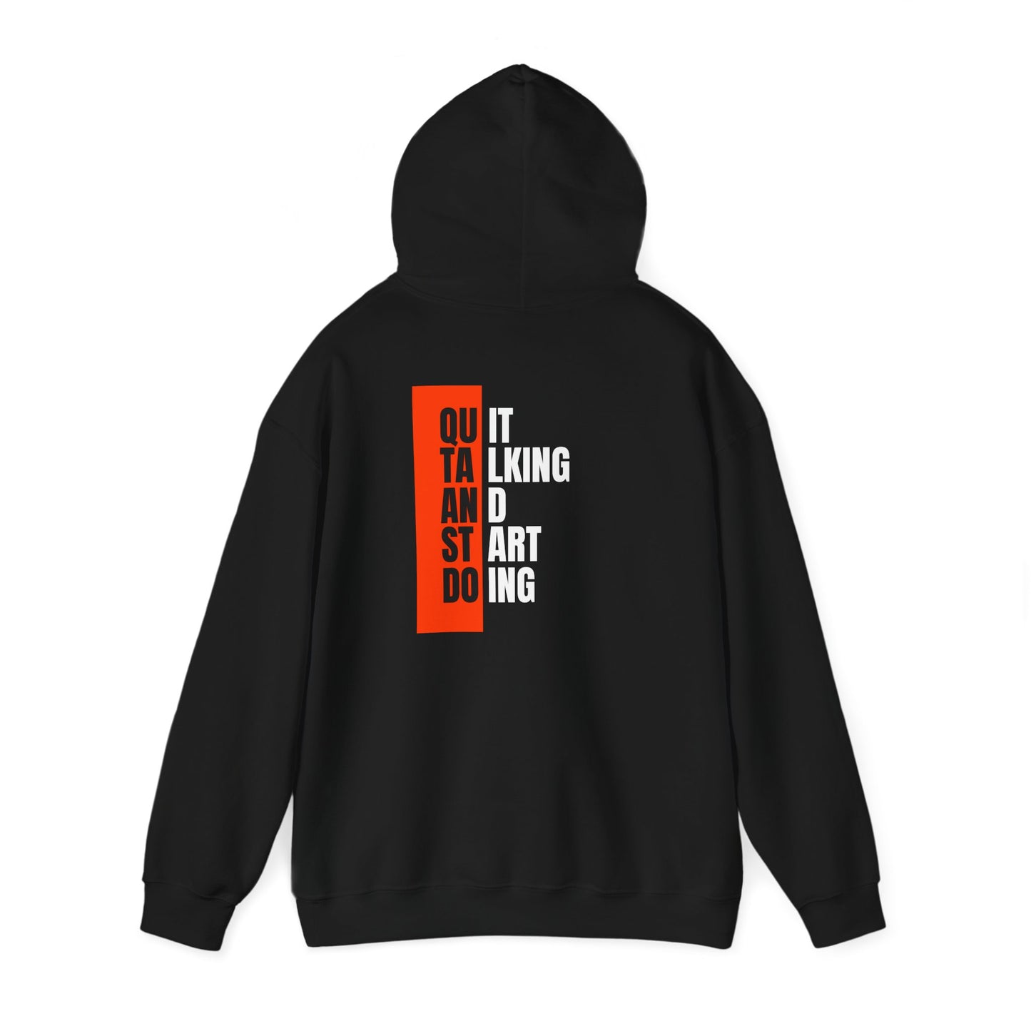 Motivational Quote Hoodie - Unisex Heavy Blend™ Sweatshirt