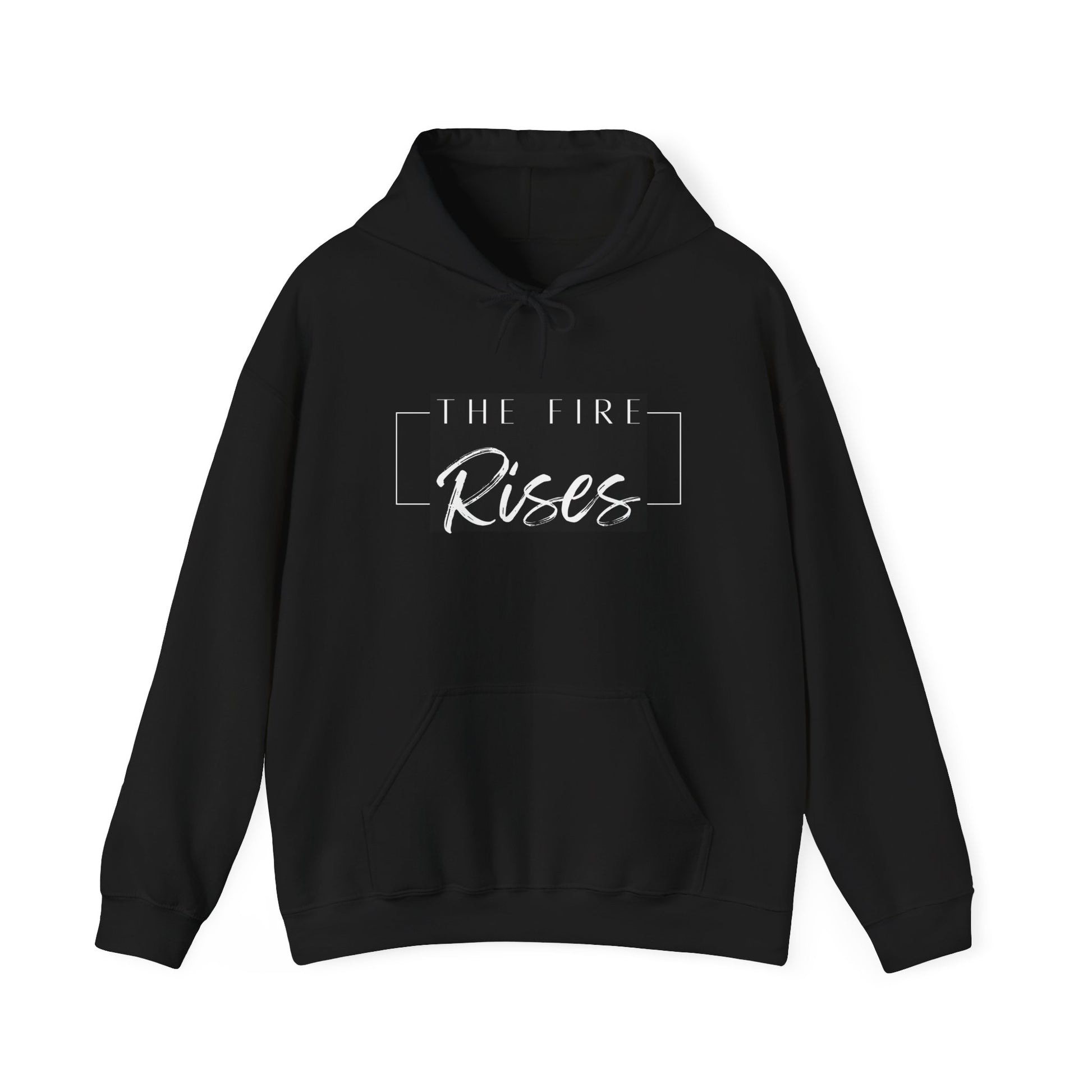 Fire Rises Hoodie – Unisex & Motivational