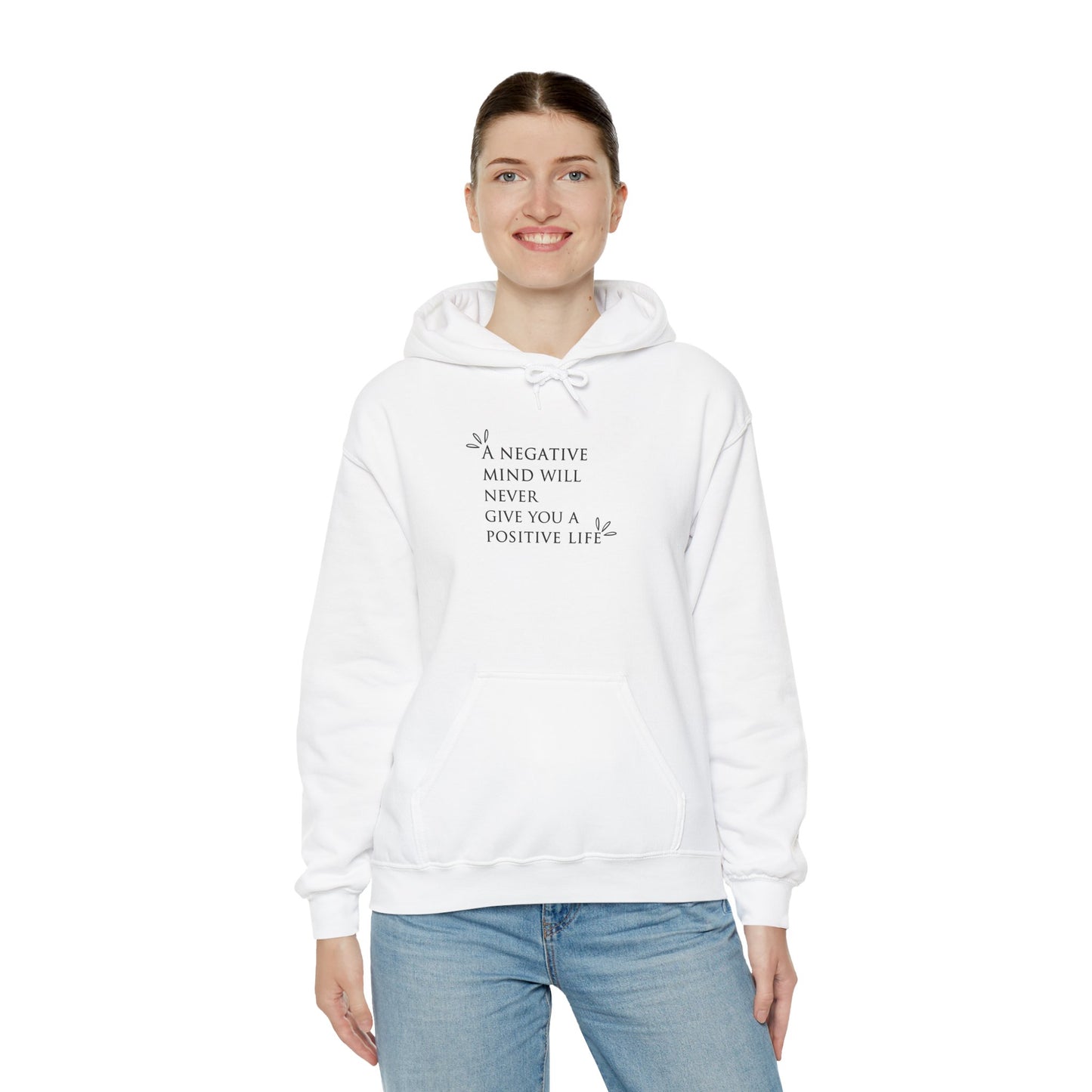 Inspirational Quote Unisex Hooded Sweatshirt - Positive Life Motivational Hoodie