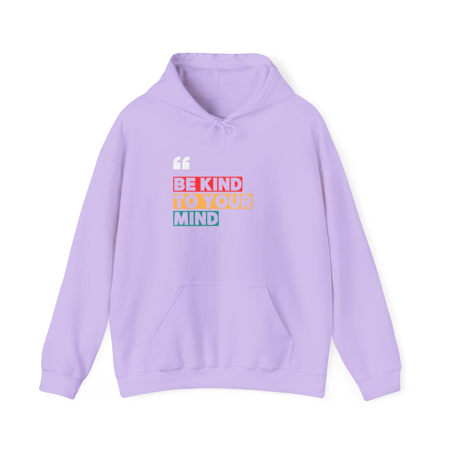 Be Kind to Your Mind Unisex Hooded Sweatshirt - Cozy Mental Health Awareness Apparel