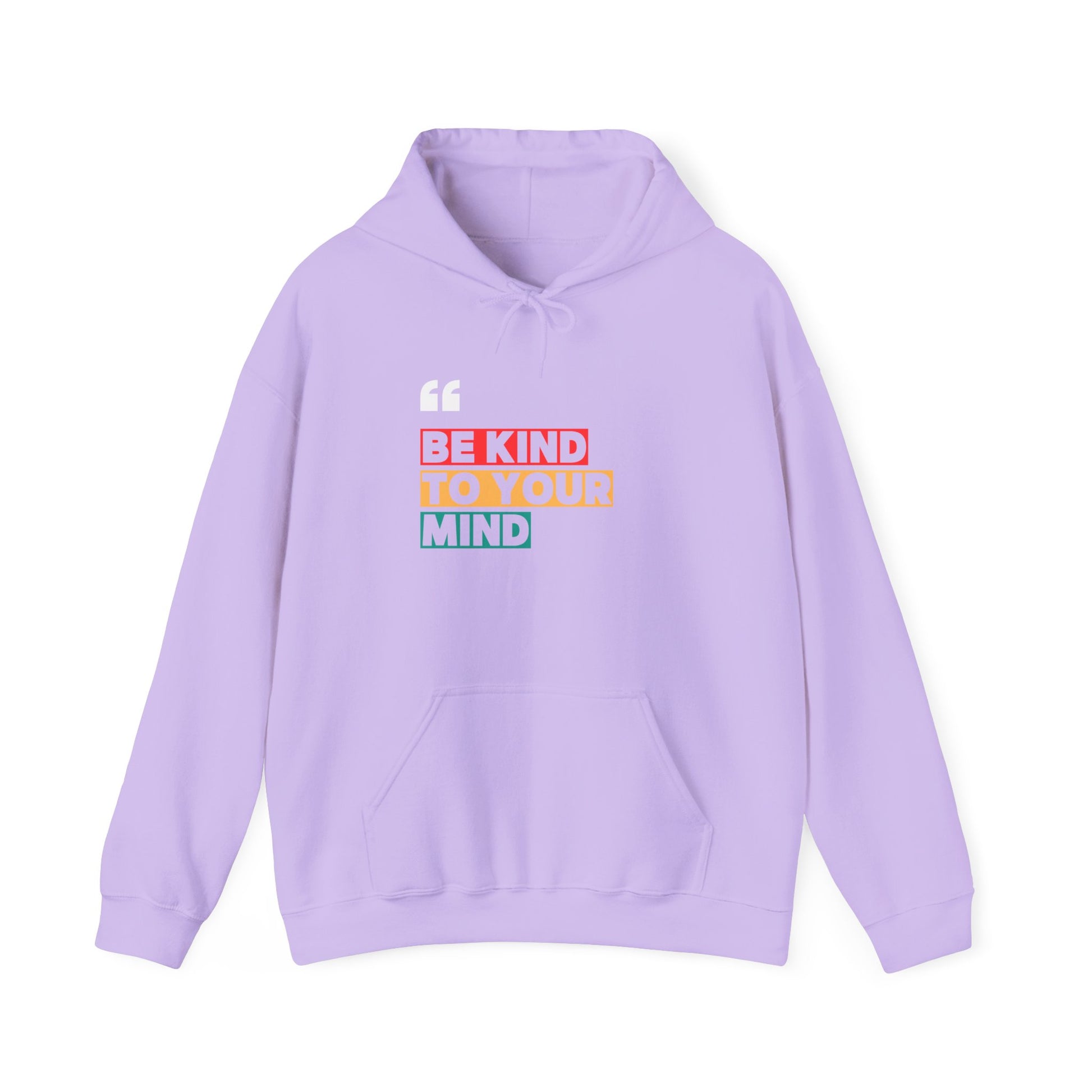 Be Kind to Your Mind Unisex Hooded Sweatshirt
