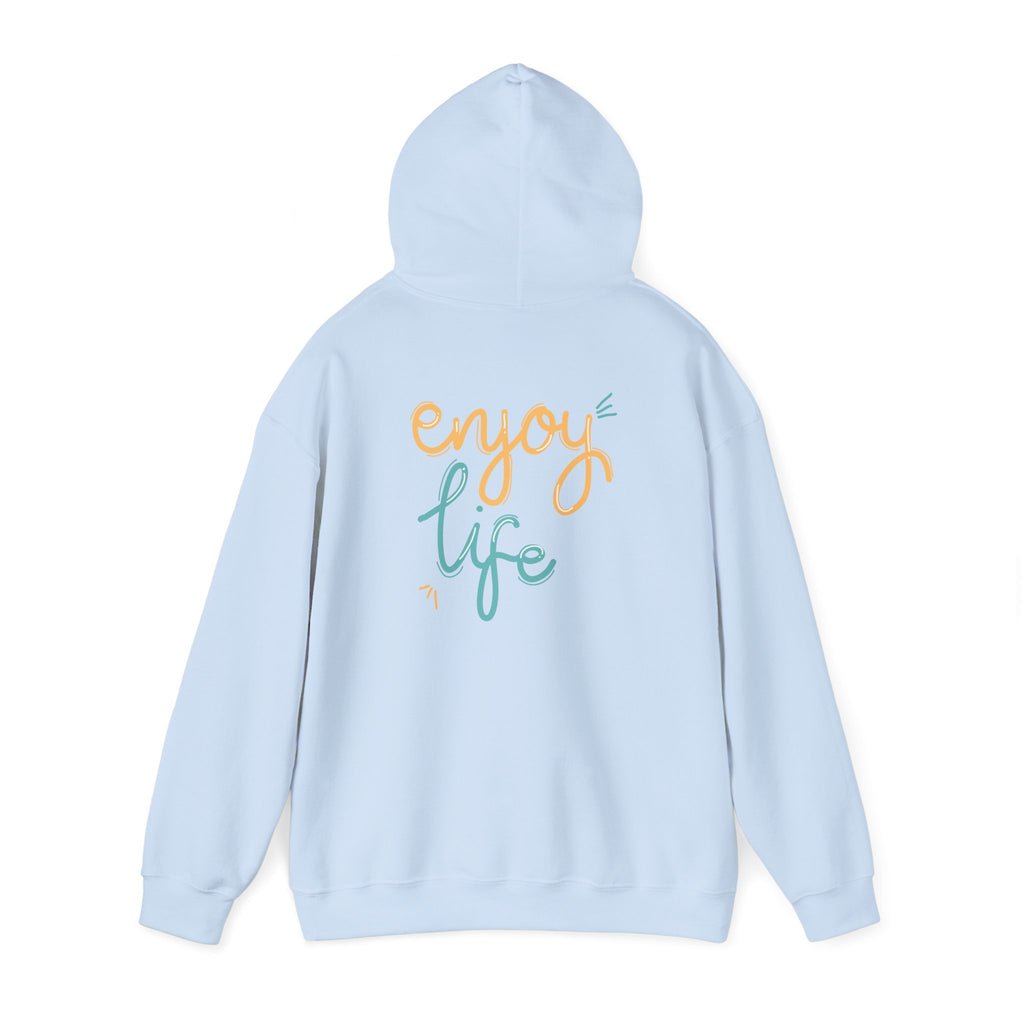 Enjoy Life Unisex Hoodie