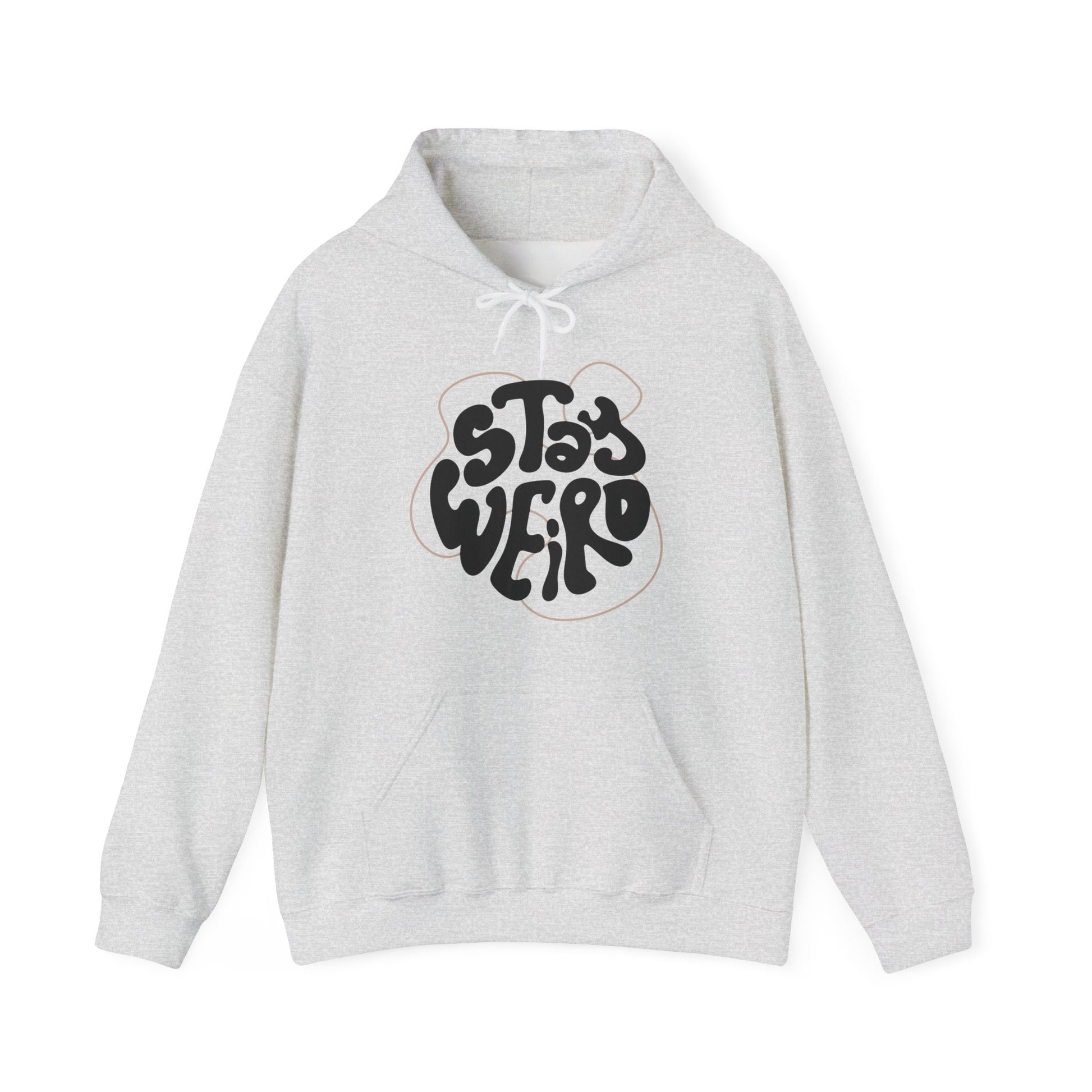 Stay Weird Unisex Hoodie