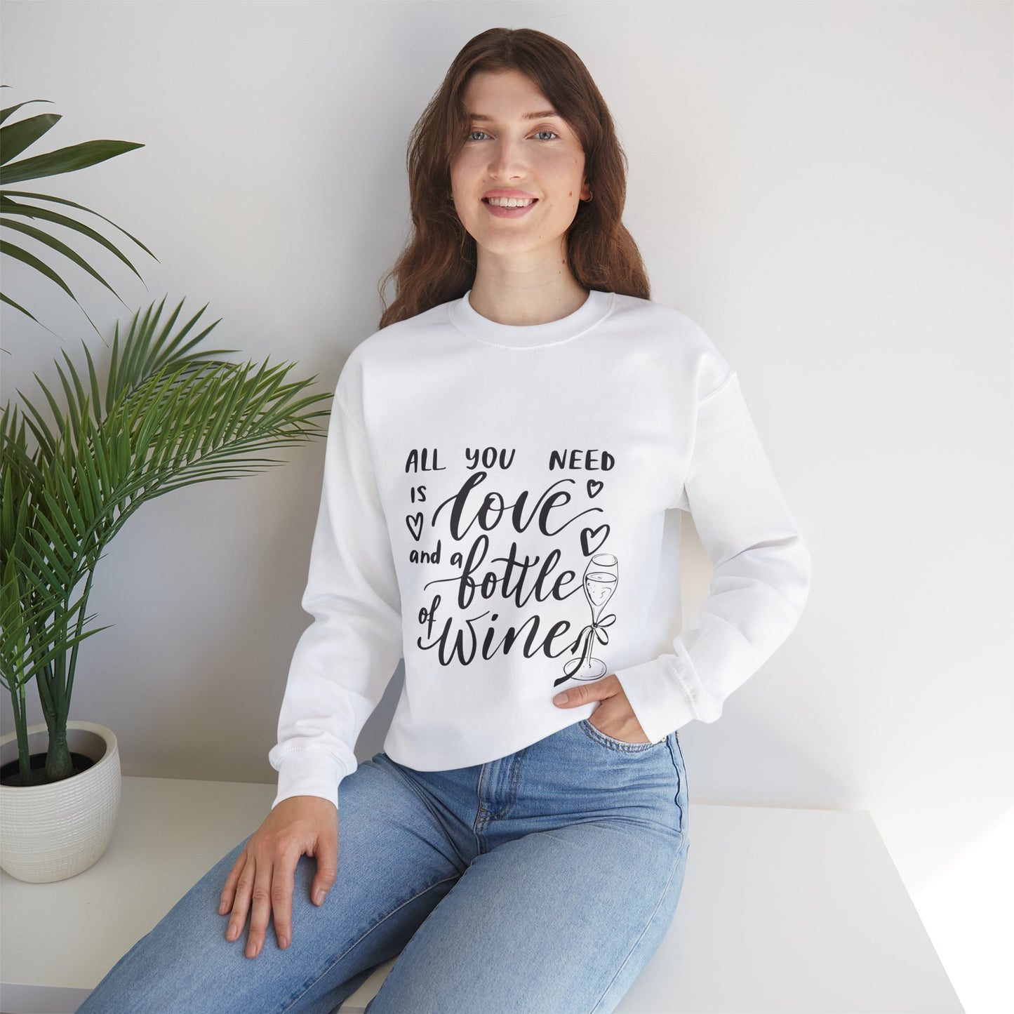 All You Need Is Love and a Bottle of Wine Crewneck Sweatshirt